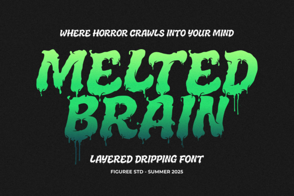 Melted Brain: A Spine-Chilling Halloween Font for Makers