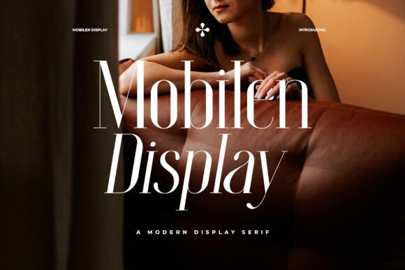 Mobilen Display: A Modern Serif Font for Bold Branding