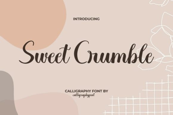 Sweet Crumble Calligraphy Font for Handmade Brands
