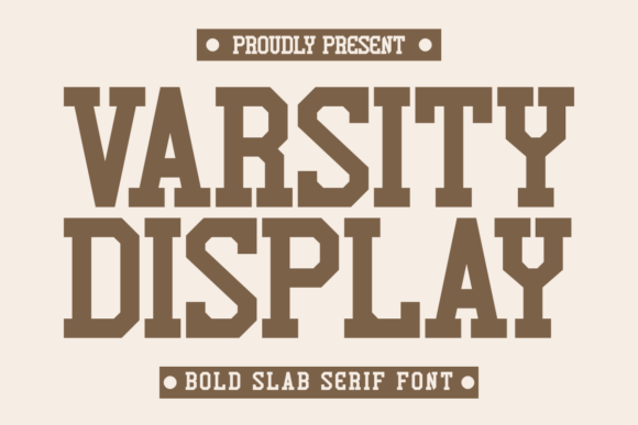 Varsity Display: A Modern Slab Serif Typeface